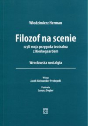 Filozof na scenie - Włodzimierz Herman - książka  wyd. 2015