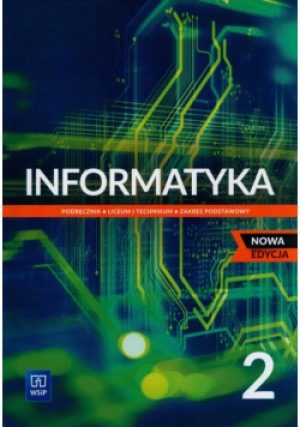 Informatyka 2 Podręcznik Liceum Technikum  Zakres podstawowy - Katarzyna Olędzka, Wanda Jochemczyk - książka  wyd. 2023