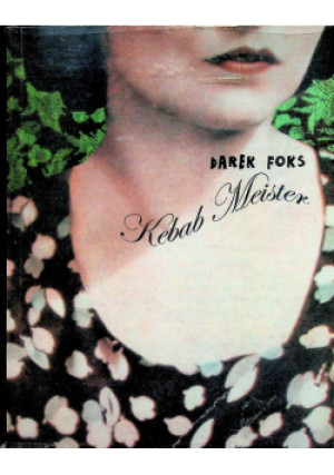 Kebab Meister - Darek Foks - książka  wyd. 2012