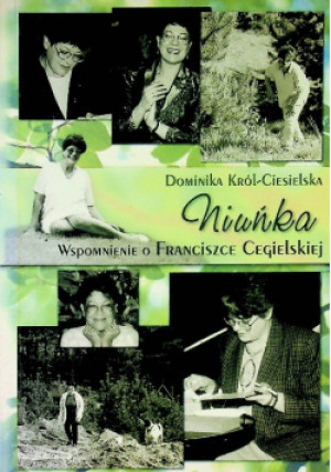 Niuńka - Dominika Król Ciesielska - książka historyczna wyd. 2005