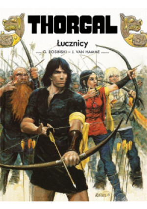 Thorgal Tom 9 Łucznicy - Van Hamme Jean, Jean Van Hamme - książka  wyd. 2021