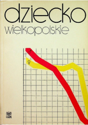 Dziecko Wielkopolskie - Praca Zbiorowa - książka  wyd. 1978