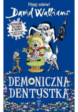 Demoniczna dentystka - Walliams David - książka  wyd. 2023