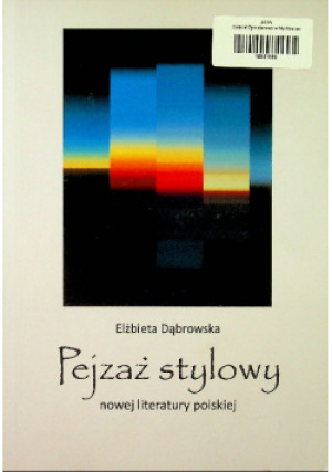 Pejzaż stylowy - Elżbieta Dąbrowska - książka  wyd. 2012