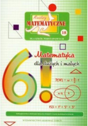 Miniatury matematyczne 18 Matematyka dla dużych.. - Zbigniew Bobiński, Paweł Jarek, Maria Ciszewska, , Brak - książka  wyd. 2006
