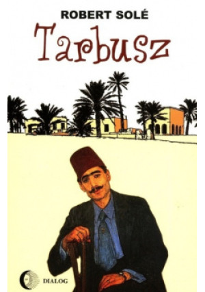 Tarbusz - Robert Sole - książka  wyd. 2005