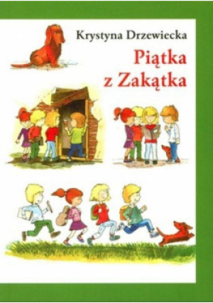 Piątka z Zakątka w.5 - Drzewiecka Krystyna - książka  wyd. 2023