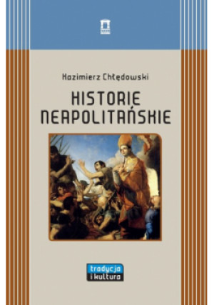 Historie neapolitańskie - Kazimierz Chłędowski - książka  wyd. 2022