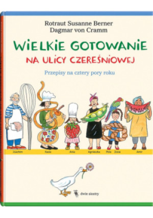 Wielkie gotowanie na ulicy Czereśniowej - Berner RotrautSusanne, von Cramm Dgmar - książka  wyd. 2022