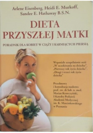Dieta przyszłej matki - Arlene Einenberg - książka  wyd. 2002