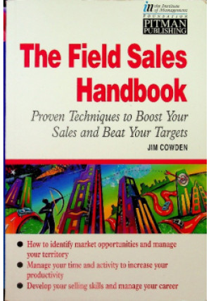 The Field Sales Handbook - Jim Cowden - książka  wyd. 1994