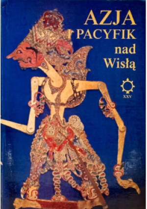 Azja i pacyfik nad Wisłą - książka historyczna wyd. 1998