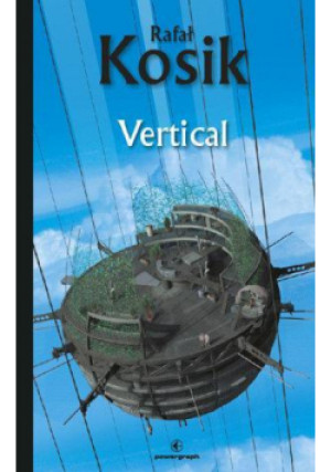 Vertical - Rafał Kosik, Kosik Rafał - książka fantasy wyd. 2012
