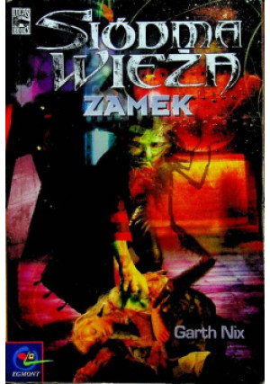 Siódma wieża Zamek - Garth Nix - książka fantasy wyd. 2002