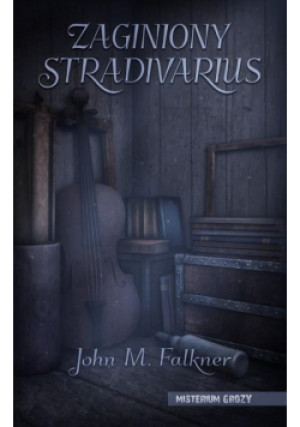 Zaginiony Stradivarius - M. Falkner John - książka fantasy wyd. 2019