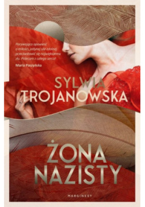 Żona nazisty - Sylwia Trojanowska - książka  wyd. 2023