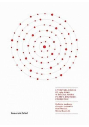 Literatura Polska po 1989 roku... - Zbiorowa Praca - książka  wyd. 2016