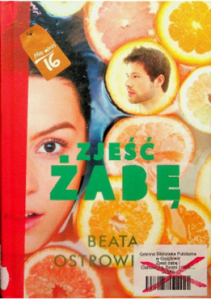 Zjeść żabę - Beata Ostrowicka - książka  wyd. 2018