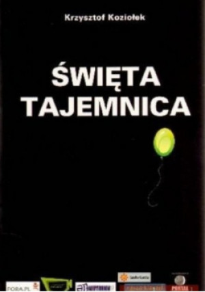 Święta tajemnica - Krzysztof Koziołek - książka  wyd. 2009