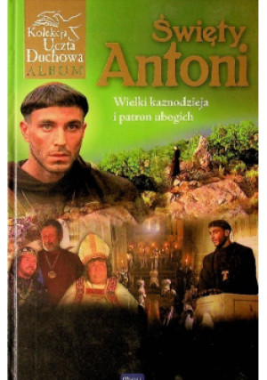 Święty Antoni Album - Praca Zbiorowa - książka  wyd. 2012