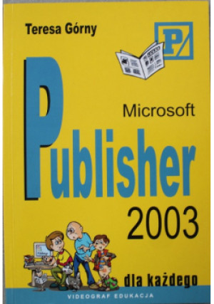Publisher 2003 dla każdego - Teresa Górny - książka  wyd. 2006