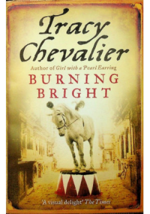 Burning Bright - Tracy Chevalier - książka  wyd. 2008