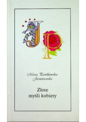 Złote myśli kobiety - Maria Pawlikowska - książka  wyd. 1996