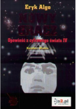 Nowy gracz - Eryk Algo - książka fantasy wyd. 2003