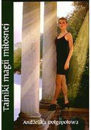Tajniki magii miłosnej - Dołgopołowa Andżelika - książka  wyd. 2007