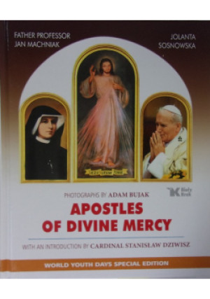 Apostles of Divine Mercy - Jan Machniak - książka  wyd. 2016