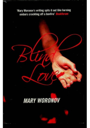 Blind Love - Mary Woronov - książka  wyd. 2004