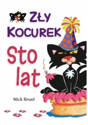 Zły kocurek. Sto lat - Bruel Nick - książka  wyd. 2014