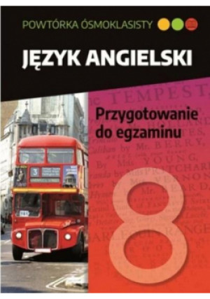 Powtórka ósmoklasisty. Język ang. Przygotowanie.. - Kudelska Anna, Tkaczyk Marta - książka  wyd. 2020
