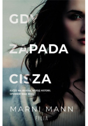 Gdy zapada cisza - Marni Mann - książka  wyd. 2019