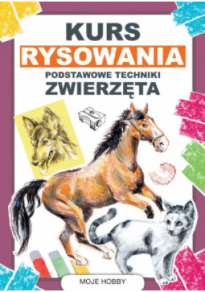 Kurs rysowania Podstawowe techniki Zwierzęta - Mateusz Jagielski - książka  wyd. 2022