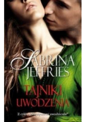 Tajniki uwodzenia - Sabrina Jeffries - książka  wyd. 2018