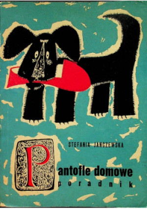 Pantofle domowe - Stefania Janczewska - książka  wyd. 1959