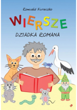 Wiersze dziadka Romana - Romuald Kureczko - książka  wyd. 2019