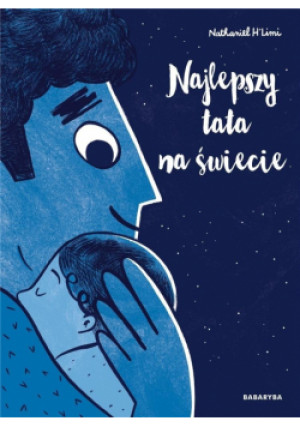 Najlepszy tata na świecie - H'Limi Nathaniel - książka  wyd. 2023