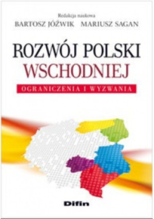 Rozwój Polski Wschodniej - Praca Zbiorowa - książka  wyd. 2012