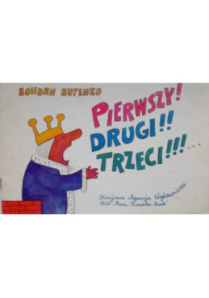Pierwszy Drugi  Trzeci - Bohdan Butenko - książka  wyd. 1981