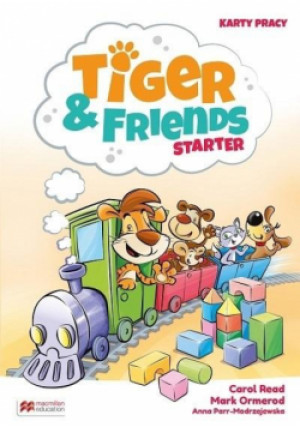 Tiger & Friends Starter - Carol Read, Anna Parr-Modrzejewska, Mark Ormerod - książka  wyd. 2020
