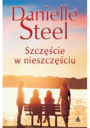 Szczęście w nieszczęściu - Danielle Steel - książka  wyd. 2022