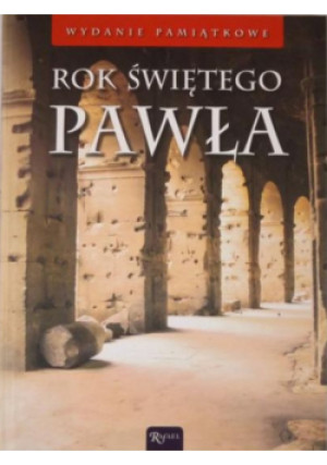 Rok Świętego Pawła - Anna Kendziak (red.) - książka  wyd. 2008