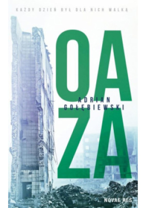 Oaza - Adrian Gołębiewski - książka  wyd. 2019