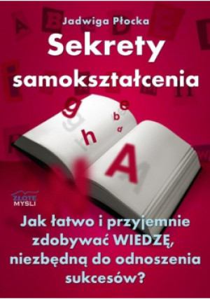 Sekrety samokształcenia - Jadwiga Płocka - książka  wyd. 2008