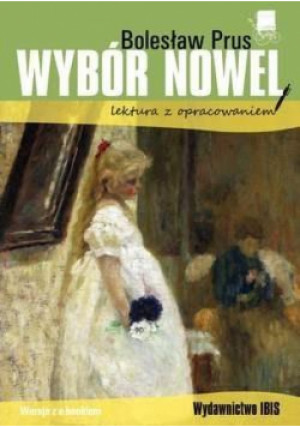 Wybór nowel BR IBIS - Bolesław Prus, Prus Bolesław - książka  wyd. 2018