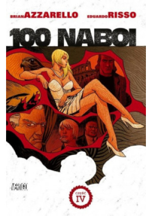 100 Naboi Tom IV - Brian Azzarello, Eduardo Risso - książka  wyd. 2018