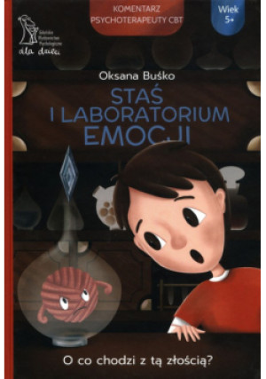 Staś i Laboratorium Emocji - Oksana Buśko - książka  wyd. 2021