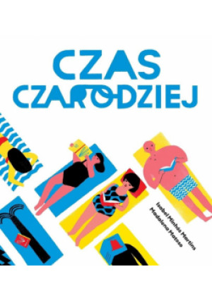 Czas Czarodziej - Matoso Madalena, Minhos Isabel - książka  wyd. 2016